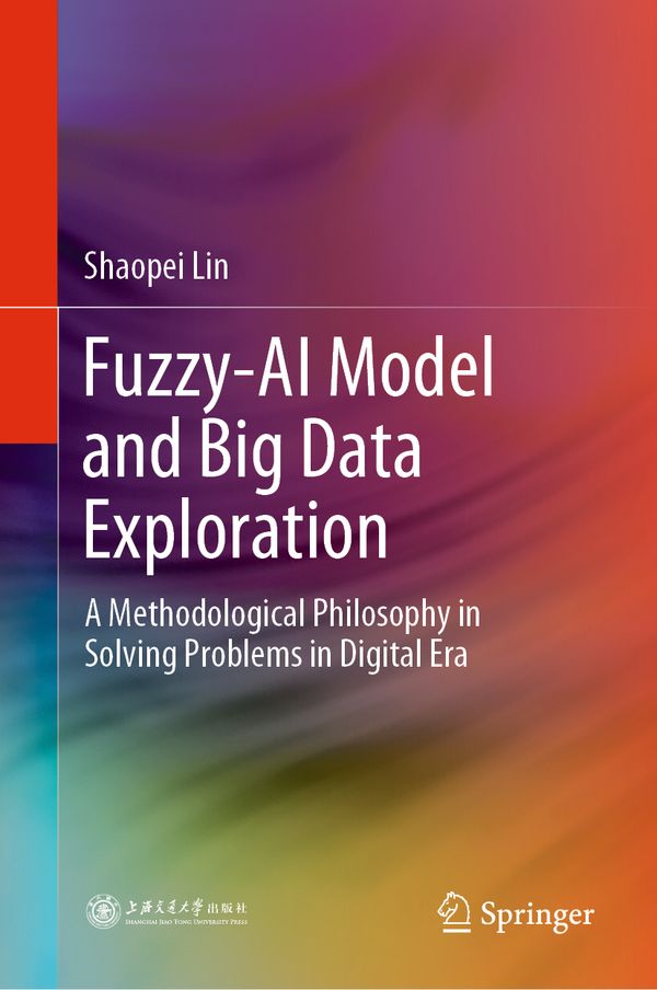 Fuzzy-AI Model and Big Data Exploration | 1:a upplagan