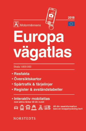 Europa vägatlas 2018 Motormännen : Skala 1:800.000 | 1:a upplagan