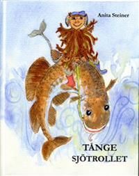 Tånge Sjötrollet | 1:a upplagan