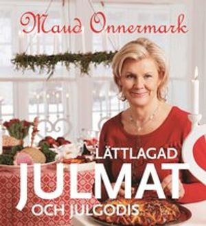 Lättlagad julmat och julgodis