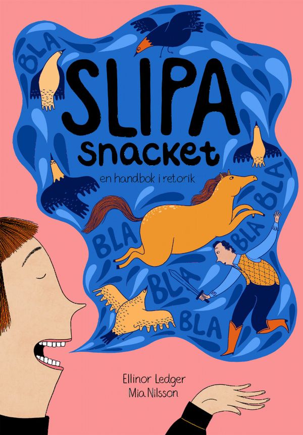 Slipa snacket - en handbok i retorik | 0:e upplagan