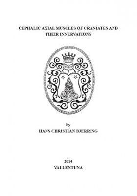 Cephalic axial muscles of craniates and their innervations | 1:a upplagan