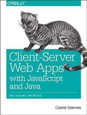 Client-Server Web Apps with JavaScript and Java | 1:a upplagan