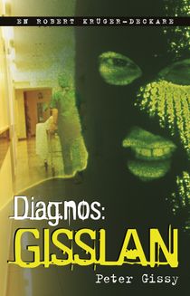 Diagnos: gisslan