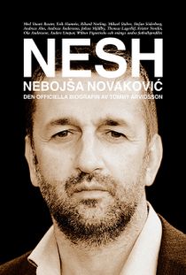 NESH : Nebojsa Novakovic - den officiella biografin