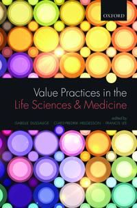 Value Practices in the Life Sciences and Medicine | 0:e upplagan