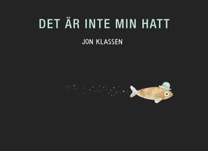 Det är inte min hatt | 1:a upplagan