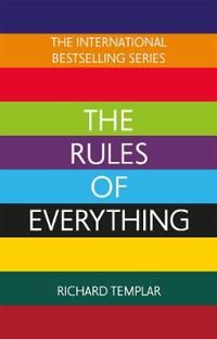 The Rules of Everything: A complete code for success and happiness in every | 0:e upplagan