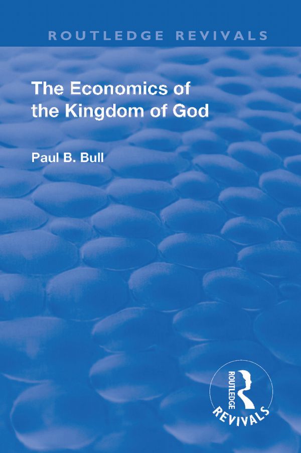 Revival: The Economics of the Kingdom of God (1927) | 1:a upplagan