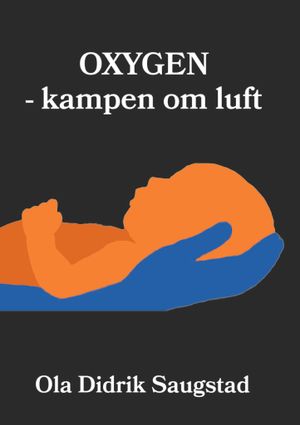 Oxygen – kampen om luft | 1:a upplagan