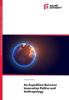 An Expedition Between Innovation Politics and Anthropology | 0:e upplagan