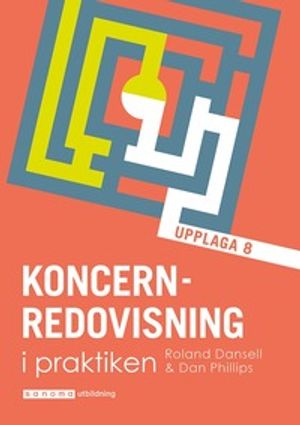 Koncernredovisning i praktiken upplaga 8