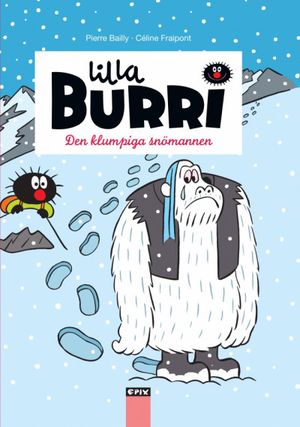 Lilla Burri 9 - Den fumliga snömannen | 1:a upplagan