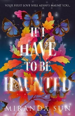 If I Have To Be Haunted | 0:e upplagan