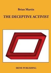 The deceptive Activist | 1:a upplagan