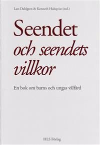 Seendet och seendets villkor | 1:a upplagan
