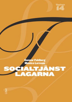 Socialtjänstlagarna - Bakgrund och tillämpning | 14:e upplagan