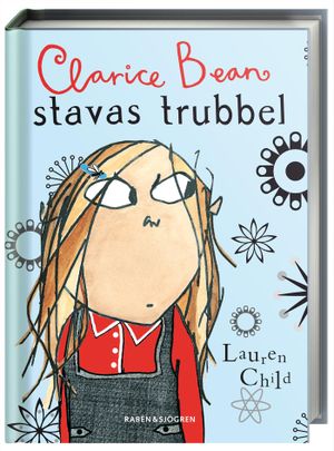 Clarice Bean stavas trubbel | 1:a upplagan