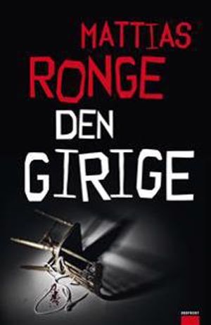 Den girige | 1:a upplagan