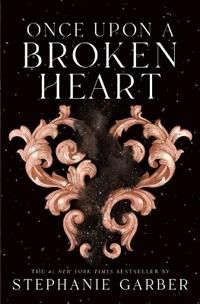 ONCE UPON A BROKEN HEART | 0:e upplagan