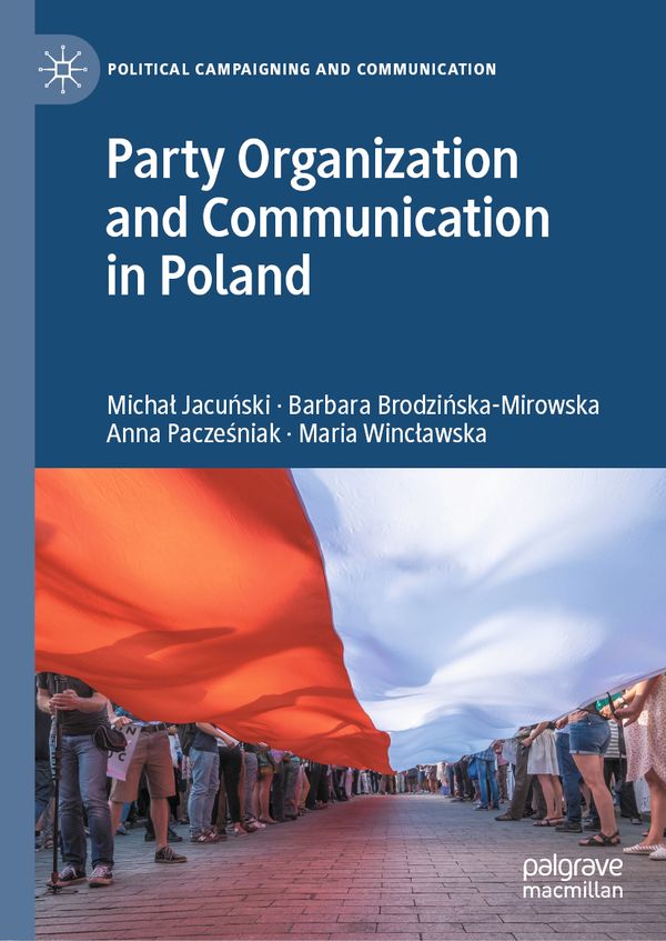 Party Organization and Communication in Poland | 1:a upplagan