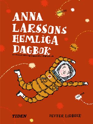 Anna Larssons hemliga dagbok | 1:a upplagan