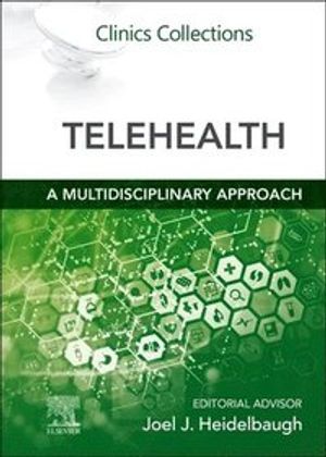 Telehealth : A Multidisciplinary Approach