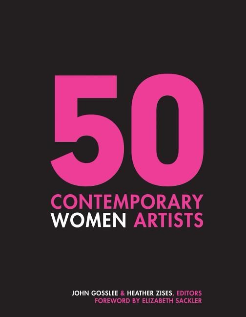 50 Contemporary Women Artists | 0:e upplagan