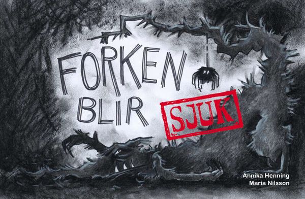 Forken blir sjuk | 1:a upplagan