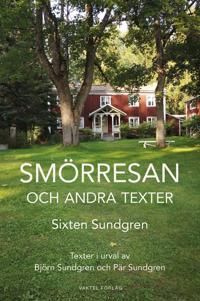 Smörresan - och andra texter | 1:a upplagan