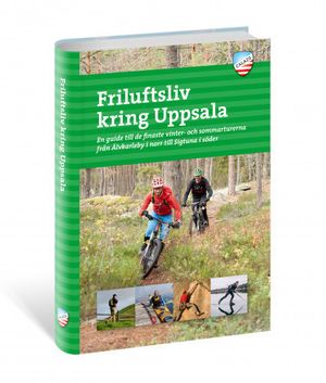 Friluftsliv kring Uppsala |  2:e upplagan