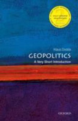 Geopolitics: A Very Short Introduction (Very Short Introductions) |  2:e upplagan