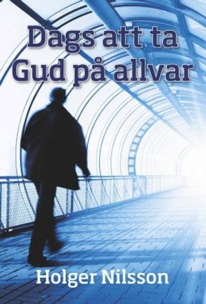 Dags att ta Gud på allvar | 1:a upplagan