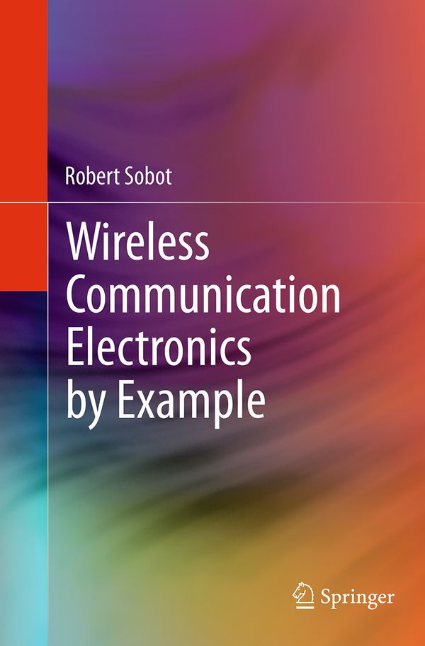 Wireless Communication Electronics by Example | 1:a upplagan