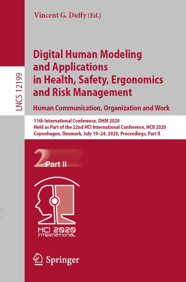 Digital Human Modeling and Applications in Health, Safety, Ergonomics and Risk Management. Human Communication, Organization and | 1:a upplagan