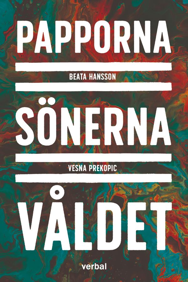 Papporna, sönerna, våldet | 0:e upplagan