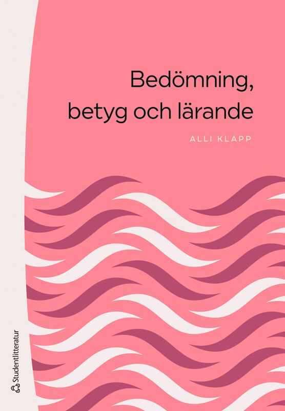 Bedömning, betyg och lärande | 2:a upplagan