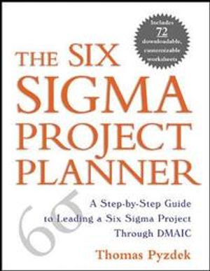 The Six Sigma Project Planner