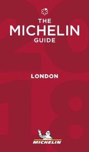 Michelin guide london 2018 - restaurants & hotels