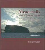 Mead-halls of the Eastern Geats : Elite Settlements and Political Geography AD 375-1000 in Östergötland, Sweden | 0:e upplagan