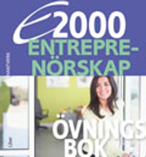 E2000 Entreprenörskap Övningsbok Hantverksprogrammet | 1:a upplagan