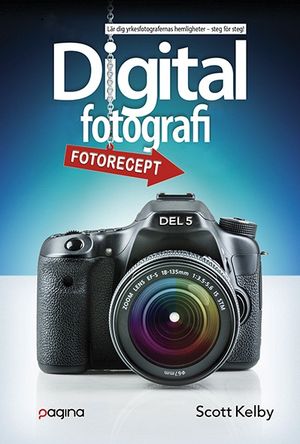 Digitalfotografi, femte delen | 1:a upplagan