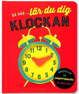 Så här lär du dig klockan | 1:a upplagan