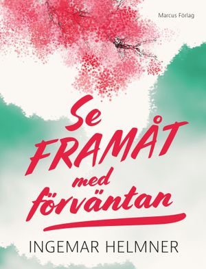 Se framåt med förväntan | 1:a upplagan