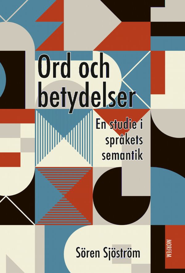 Ord och betydelser. En studie i språkets semantik | 1:a upplagan