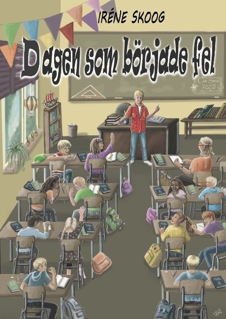 Dagen som började fel : Dagen som började fel | 1:a upplagan