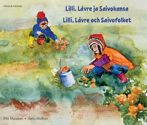 Lilli, Lávre och Saivofolket | 1:a upplagan