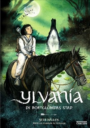 Ylvania 4: De bortglömdas stad