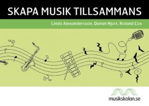 Skapa musik tillsammans | 1:a upplagan