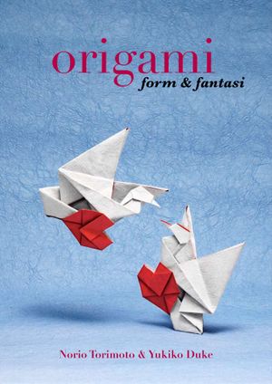 Origami : form och fantasi | 1:a upplagan